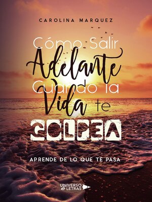 cover image of Como salir adelante cuando la vida te golpea